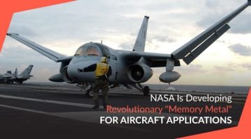 NASA Is Developing Revolutionary "Memory Metal" for Aircraft Applications